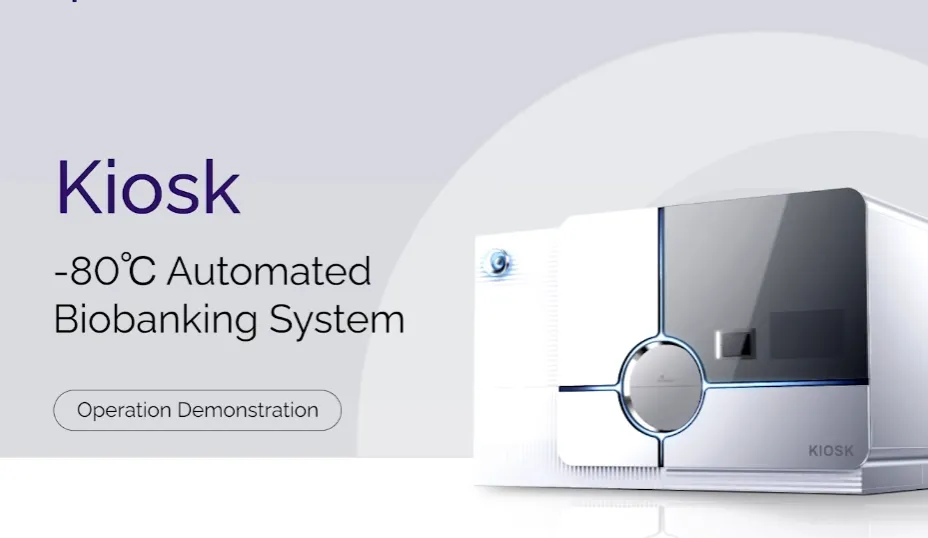 Operation Demonstration of Kiosk -80°C Automated Biobanking System